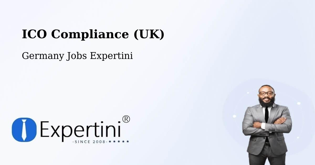 UK Data Protection & ICO Compliance – Raunheim - Germany Jobs Expertini